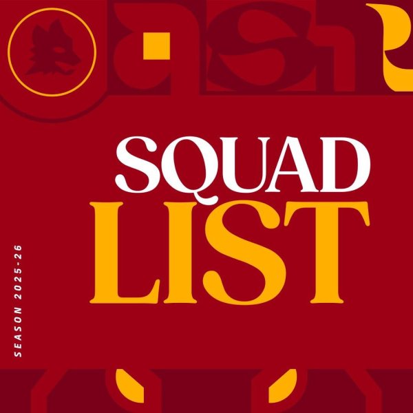 罗马公布德比大名单：迪巴拉、韦斯利-利马缺阵